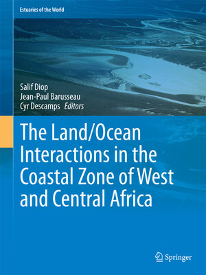 cover image of The Land/Ocean Interactions in the Coastal Zone of West and Central Africa